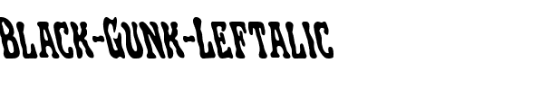 Black Gunk Leftalic Italic.ttf
