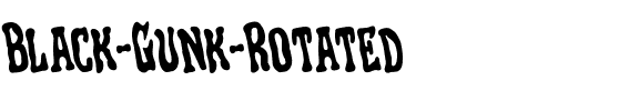 Black Gunk Rotated Regular.ttf