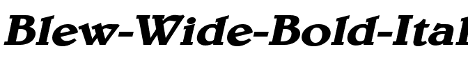 Blew Wide Bold Italic.ttf