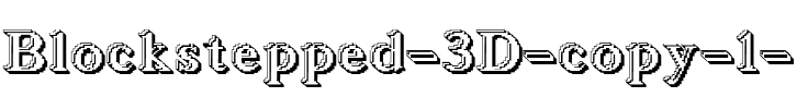 Blockstepped 3D Regular.ttf