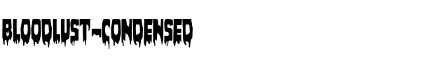 Bloodlust Condensed Condensed.ttf