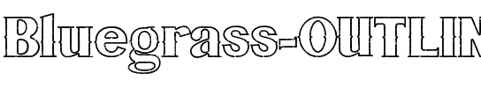 Bluegrass OUTLINE Regular.otf