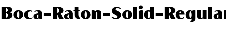 Boca Raton Solid Regular.ttf