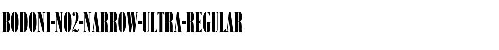 Bodoni-No2-Narrow-Ultra Regular.ttf