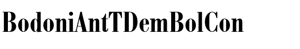 BodoniAntTDemBolCon Regular.ttf
