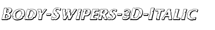 Body Swipers 3D Italic Italic.ttf