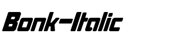 Bonk Italic Regular.ttf