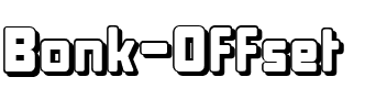 Bonk Offset Regular.ttf