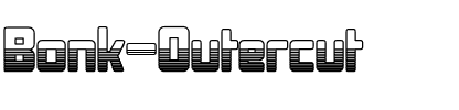 Bonk Outercut Regular.ttf