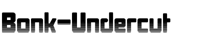 Bonk Undercut Regular.ttf