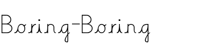 Boring Boring Regular.ttf