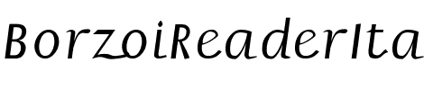 BorzoiReaderIta Regular.ttf
