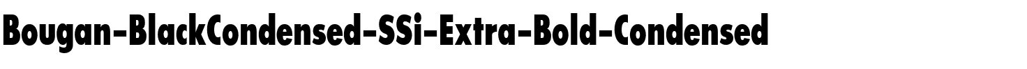 Bougan BlackCondensed SSi Extra Bold Condensed.ttf