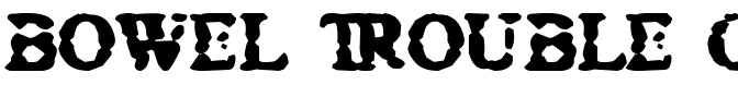 Bowel Trouble Regular.ttf