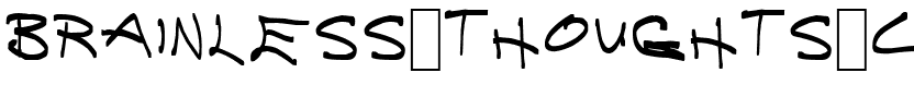 Brainless Thoughts Compact Brainless Thoughts.ttf