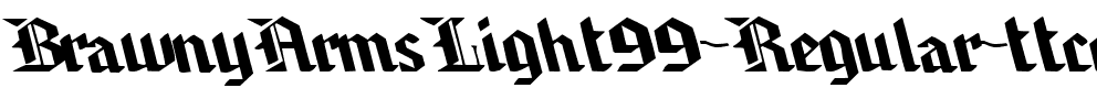 BrawnyArmsLight99 ttcon Regular.ttf