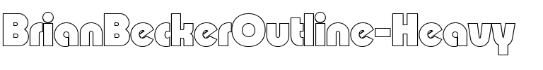 BrianBeckerOutline-Heavy Normal.ttf