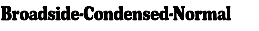 Broadside-Condensed Normal.ttf