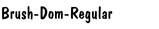 Brush Dom Regular Regular.ttf