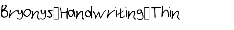 Bryonys_Handwriting_Thin Thin.ttf