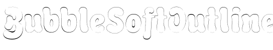 BubbleSoftOutline Regular.ttf