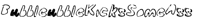 BubbleubbleKicksSomeAss Medium.ttf