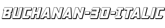 Buchanan 3D Italic Italic.ttf