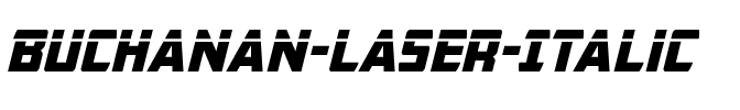 Buchanan Laser Italic Italic.ttf