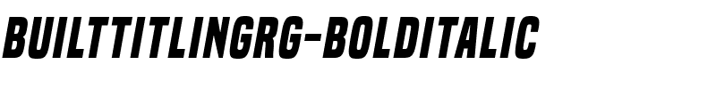 Built Titling Rg Bold Italic.ttf