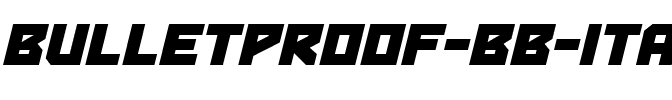 Bulletproof BB Italic.ttf