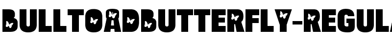 Bulltoad Butterfly Regular.ttf
