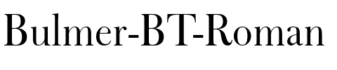 Bulmer BT Roman.ttf