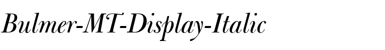Bulmer MT Regular Display Italic.ttf