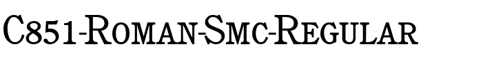 C851-Roman-Smc Regular.ttf