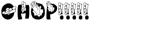 CHOP!!!!! Regular.ttf