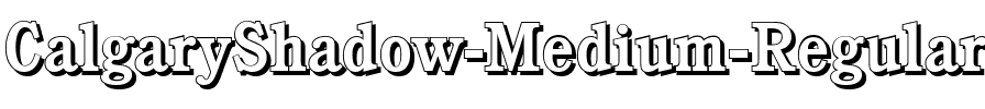 CalgaryShadow-Medium Regular.ttf