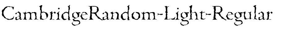 CambridgeRandom-Light Regular.ttf