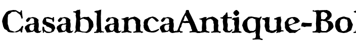 CasablancaAntique Bold.ttf