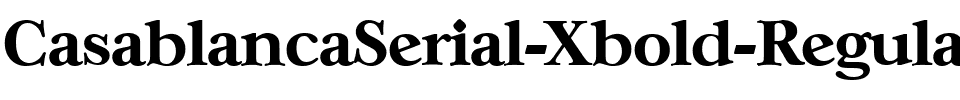 CasablancaSerial-Xbold Regular.ttf