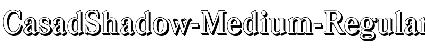 CasadShadow-Medium Regular.ttf