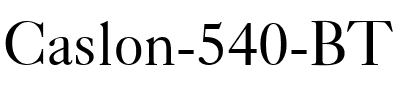 Caslon540 BT Roman.ttf