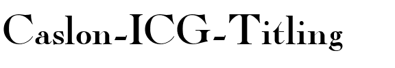 Caslon ICG Titling.ttf