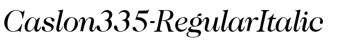 Caslon335 RegularItalic.ttf