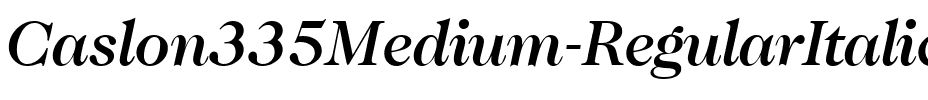Caslon335Medium RegularItalic.ttf