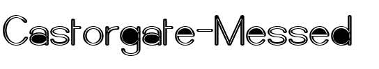 Castorgate - Messed Regular.ttf
