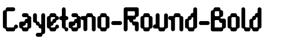 Cayetano Round Bold.ttf