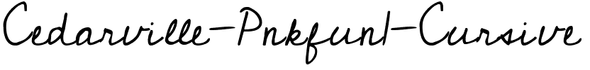 Cedarville Pnkfun1 Cursive Regular.ttf