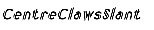 CentreClawsSlant Regular.ttf