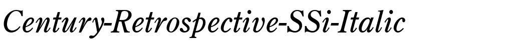 Century Retrospective SSi Italic.ttf