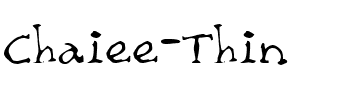 Chaiee Thin.ttf